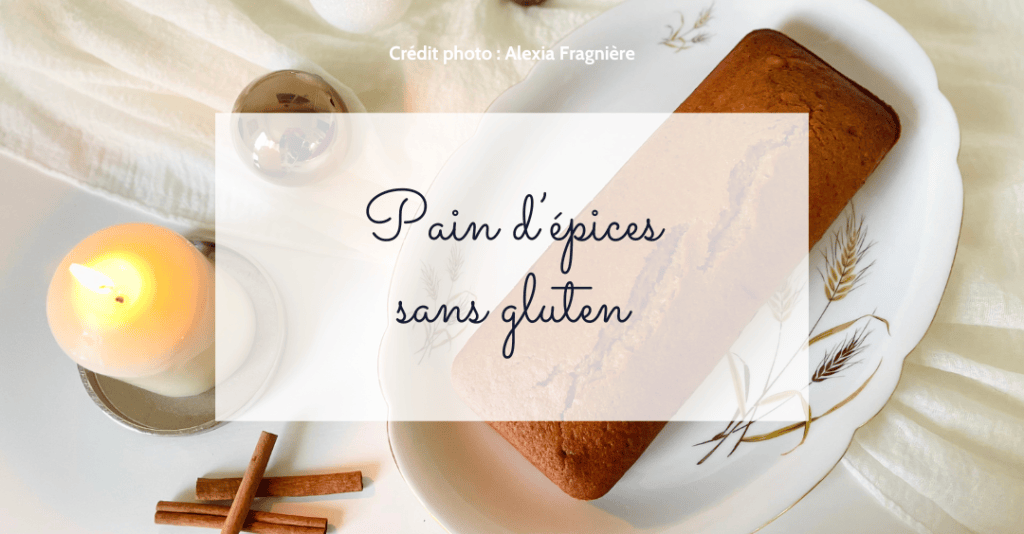 La recette du pain d’épices sans&nbsp;gluten
